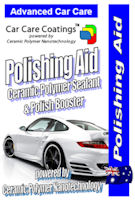 Polishing Aid - Polish Booster & Ceramic Polymer Technology  